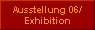 Ausstellung 06/Exhibition