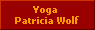 Yoga 
Patricia Wolf
